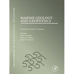 Marine Geology & Geophysics: A Derivative of the Encyclopedia of Ocean Sciences
