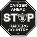 Oakland Raiders Plastic Stop Sign "Danger Ahead Raiders Country" $11.95