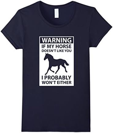 Women's If My Horse Doesn't Like You T-Shirt Medium Navy