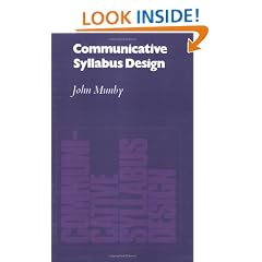 Communicative Syllabus Design: A Sociolinguistic Model for Designing the Content of Purpose-Specific Language Programmes (English Language Learning: Rea)