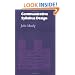 Communicative Syllabus Design: A Sociolinguistic Model for Designing the Content of Purpose-Specific Language Programmes (English Language Learning: Rea)
