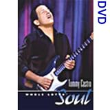 Tommy Castro - Whole Lotta Soul [DVD] [2005]