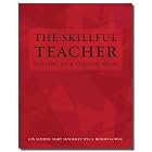 The Skillful Teacher: Building Your Teaching Skills by Jon Saphier, Mary Ann Haley-Speca, and Robert Gower