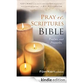Pray the Scriptures Bible: Psalms and Proverbs