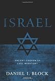 Israel: Ancient Kingdom or Late Invention?