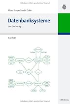 Datenbanksysteme: Eine Einf&uuml;hrung