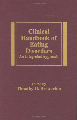 Clinical Handbook of Eating Disorders (Medical Psychiatry Series)