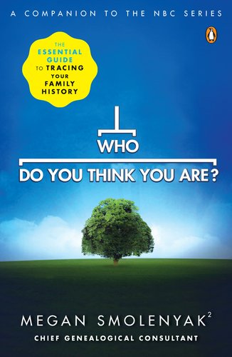 Who Do You Think You Are?: The Essential Guide 