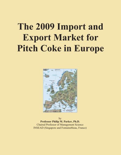 The 2009 Import and Export Market for Pitch Coke in Europe