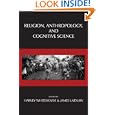 Religion, Anthropology, and Cognitive Science by Harvey Whitehouse and James Laidlaw