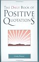 The Daily Book of Positive Quotations