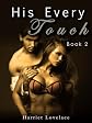 His Every Touch (Book 2)