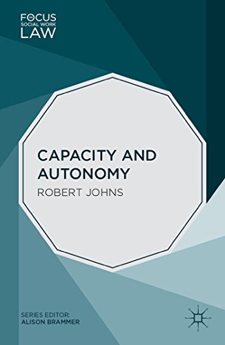 Capacity and Autonomy (Focus on Social Work Law)