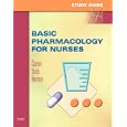 Study Guide for Basic Pharmacology for Nurses by Bruce D. Clayton, Yvonne N. Stock, and Valerie Baker