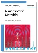 Nanophotonic Materials: Photonic Crystals, Plasmonics, and Metamaterials