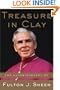 Treasure in Clay: The Autobiography of Fulton J. Sheen