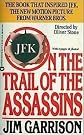 On the Trail of the Assassins First edition by Garrison, Jim published by Warner Books Mass Market Paperback