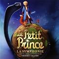 Le Petit Prince : La Symphonie