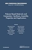 Polymer-based materials and composites : synthesis, assembly, properties and applications
