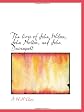 The lives of John Wilson, John Norton, and John Davenport (Lives of the chief fathers of New England ... vol II)