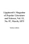 Lippincott's Magazine of Popular Literature and Science, Vol. 15, No. 87, March, 1875