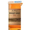 Jim Murray's Whiskey Bible 2004: Over 1,500 Whiskies Tasted, Evaluated, and Rated