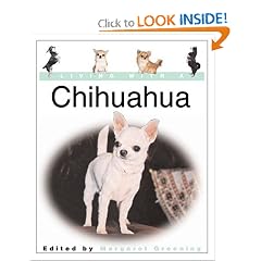 Living with a Chihuahua: Book with Bonus DVD (Living With a Pet Series)