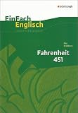 EinFach Englisch Unterrichtsmodelle. Unterrichtsmodelle für die Schulpraxis: Ray Bradbury: Fahrenheit 451