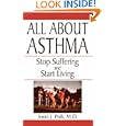All About Asthma: Stop Suffering And Start Living by Irwin J. Polk