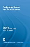 Trademarks, Brands, and Competitiveness (Routledge International Studies in Business History)