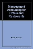 Management accounting for hotels and restaurants : a revenue accounting approach
