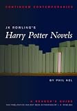 J.K. Rowling's Harry Potter Novels: A Reader's Guide (Continuum Contemporaries) - Unauthorized