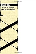 The Use of the Septuagint in New Testament Research