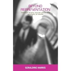 Beyond Representation: Television Drama and the Politics and Aesthetics of Identity