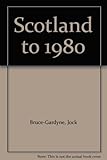 Scotland to 1980
