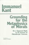 Grounding for the Metaphysics of Morals     **ISBN: 9780872201668**