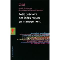 Petit br�viaire des id�es re�ues en management