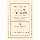 Click here to buy The Papers of Thomas Jefferson, Volume 32: 1 June 1800 to 16 February 1801 (Papers of Thomas Jefferson) by  Thomas Jefferson and Barbara B. Oberg.