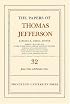 The Papers of Thomas Jefferson, Volume 32: 1 June 1800 to 16 February 1801 (Papers of Thomas Jefferson)