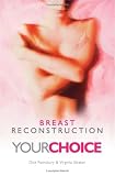 Breast Reconstruction: Your Choice (Class Health)