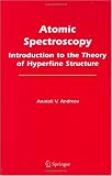 Atomic Spectroscopy: Introduction to the Theory of Hyperfine Structure