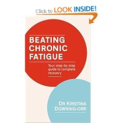 Beating Chronic Fatigue: Your step-by-step guide to complete recovery