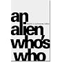 An Alien Who's Who