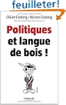 Politiques et langue de bois !