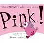 Pink!