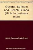 Guyana, Surinam and French Guiana