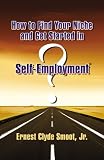 How to Find Your Niche and Get Started in Self Employment