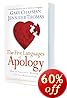 The Five Languages of Apology: How to Experience Healing in all Your Relationships
