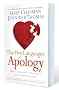 Five Languages Apology: How to Experience Healing in All Your Relationships