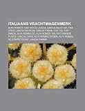 Italiaans Vrachtwagenmerk: Alfa Romeo, Fiat, Iveco, Lancia, Lancia Rally 037, Fiat Stilo, Lancia Delta S4, Lancia Thema, Fiat 125, Fiat Panda